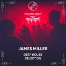 James Miller - Deep House Selection #066 [Record Deep] (25.06.2021) ()