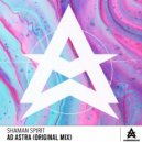 Shaman Spirit - Ad Astra (original mix)