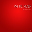 White Rider - Space (Original Mix)