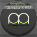 Senya Frost - Juxplatz