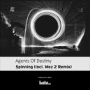 Agents Of Destiny - Spinning