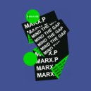 Marx.P - Progress Mind (Original Mix)