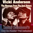 Vicki Anderson - The Message From The Soul Sisters (Ronny Hammond\'s Keep On Funkin\' Y\'all Refunker)
