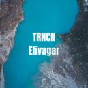 TRNCN - Elivagar ()