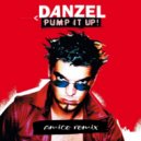 Danzel - Pump It Up (Amice Remix)