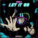 Risk-E - Let It Go (Original Mix)