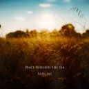 Peace Beneath the Sea - Seasons (Original Mix)