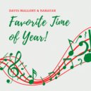Davis Mallory & Narayan Sethi - Favorite Time of Year ()