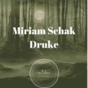 Miriam Schak - Druke (Radio edit)