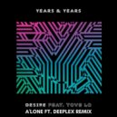Years & Tove Lo - Desire (A\'Lone ft. Deeplex Remix)