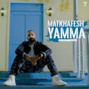 Ali Loka - Matkhafesh Yamma