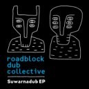 Roadblock Dub Collective - Ngelajau Dub (Original Mix)