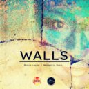 Bonnie Legion & Metropolis Music - Walls (Original Mix)