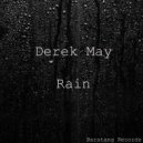 Derek May - Rain