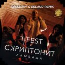 T-Fest Х Скриптонит - Ламбада (Lesnichiy & Delaud Radio Remix)