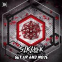 SIKLOK - Get Up And Move (Original Mix)