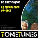 LA Experience Project - Be That Change (Electroweb Remix)