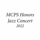 MCPS Senior Honors Jazz Ensemble - I Let A Song Go Out of My Heart (Arr. B. Cunliffe) (Live)