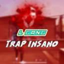L Gang - Trap Insano