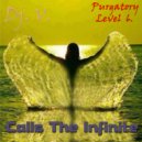 Dj. V. - Calls The Infinite (Purgatory Level 6) ()