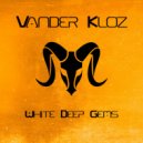 Vander Kloz - White Deep Gems (Original mix)