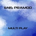 Enis Pramod - Multi Play (Original mix)