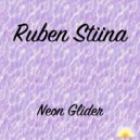 Ruben Stiina - Neon Glider (Original mix)
