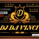 Dj Da Vinci - Deep Maxima 2022