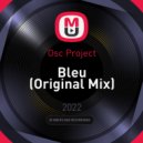 Osc Project - Bleu (Original Mix)