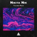 Nikita Nik - Techno Rock ()