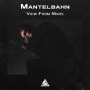 Mantelbahn - View From Mars (Original Mix)