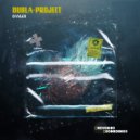 DUBLA-PROJECT - Danger (Original Mix)