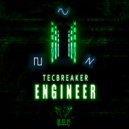 Tecbreaker - Engineer (Original Mix)
