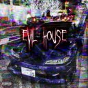 CENTURIXN - EVIL HOUSE ()