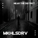 MKHLSDRV - Near the district (Original Mix)