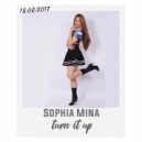 Sophia Mina - Turn it up