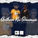 Mr Tee Sherman - Anthem Ka Siraman ()