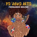 Fernando Bruno - YO VIBRO ALTO ()