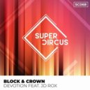 Block & Crown Ft. JD Rox - Devotion