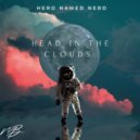 Hero Named Nerd - Head In The Clouds (Original Mix)