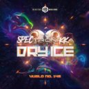 Dry Ice & Spectronikka - Vuelo no.145