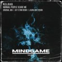 R.E.L.O.A.D. - Normal People Scare Me (Jay Flynn Extended Remix)