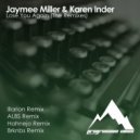 Jaymee Miller & Karen Inder - Lose You Again (Hahnejo Remix)