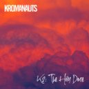Kromanauts - Legwork ()