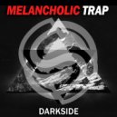 Melancholic Trap - Darkside ()