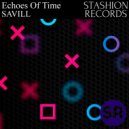 SAVILL - Echoes Of Time