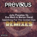 Julio Posadas Vs. Eva Marti & Marian Dacal - Searching For The Golden Eye (Adrian Zgz & Puddle ecoSystem Remix)