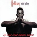 Haddaway - What is love