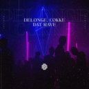 Delonge & COKKE - Dat Rave (Original Mix)