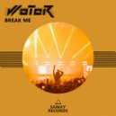 Woter - Break Me